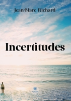 Incertitudes B0BX97ZVKV Book Cover