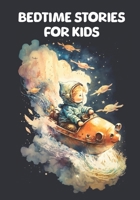 Bedtime Stories For Kids B0C1J1PC1S Book Cover