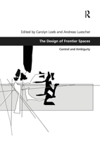 The Design of Frontier Spaces: Control and Ambiguity 0367787342 Book Cover