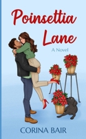 Poinsettia Lane: A Sweet and Spicy Romance Novel (Stone Ridge) B0DGRCQV6Y Book Cover