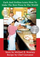 Zach And Zerlina Learn How To Make The Best Pizza In The World 1640377107 Book Cover