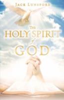 The Holy Spirit of God 1607911302 Book Cover