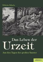 Das Leben der Urwelt 3863472691 Book Cover