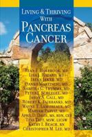 Living And Thriving With Pancreas Cancer 061597824X Book Cover