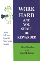 Work Hard and You Shall Be Rewarded (American Folklore Social Memorial) 0814324320 Book Cover
