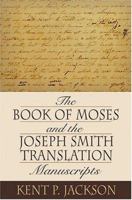 The Book of Moses and the Joseph Smith Translation 0842525890 Book Cover