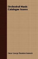 Orchestral Music Catalogue Scores 9353864127 Book Cover