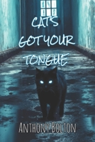 Cat's Got Your Tongue B0F2LT86K9 Book Cover