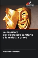 Le emozioni dell'operatore sanitario e la malattia grave 6630214854 Book Cover