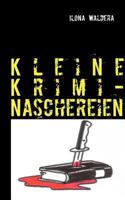 Kleine Krimi-Naschereien 3844807926 Book Cover