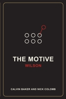 THE MOTIVE WILSON B0HHZSYTSN Book Cover