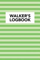 Walker's Logbook: Notebook to Log Track and Record Your Healthy Lifestyle and Fitness Goals (2530 Walking Entries) 1092269770 Book Cover