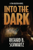 Into the Dark: A Jack Grant Mystery 1737474816 Book Cover