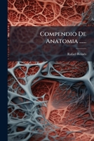 Compendio de Anatomia ...... 1272602680 Book Cover