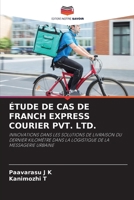 Étude de Cas de Franch Express Courier Pvt. Ltd. (French Edition) 6209840191 Book Cover