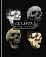 Sketchbook Drawing & Sketching: Human Skulls Dia de los Muertos Themed Sketch Book for Creative Doodling. Blank Sketch Paper Notebook for Kids and Adults. Halloween Edition 1701169606 Book Cover