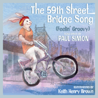 The 59th Street Bridge Song (Feelin' Groovy): A Children's Picture Book 1617757985 Book Cover