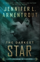 The Darkest Star 1250175739 Book Cover