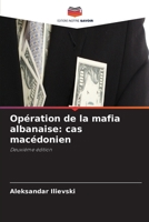 Opération de la mafia albanaise: cas macédonien (French Edition) 6630189167 Book Cover