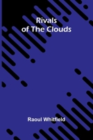 Rivals of the clouds 9374121646 Book Cover