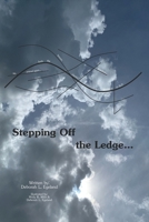 Stepping Off the Ledge... B095GRWMYD Book Cover
