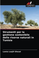 Strumenti per la gestione sostenibile delle risorse naturali in Tunisia 6204077333 Book Cover