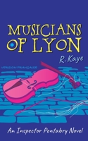 Musiciens de Lyon: Les Histoires de l’Inspecteur Pontabry: Livre 2 B08PR4N873 Book Cover