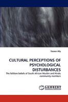 Cultural Perceptions of Psychological Disturbances 3838339312 Book Cover