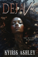 Deja Vu: A Paranormal Romance Standalone B0F1MZM2QG Book Cover
