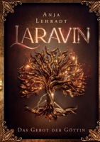 Laravin - Das Gebot der Göttin (German Edition) 3819281932 Book Cover