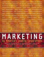Marketing: By America's Leading Corporations 0972377506 Book Cover