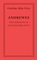 Two Sermons of the Resurrection. by Lancelot Andrewes 1107690390 Book Cover