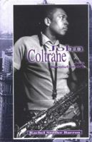 John Coltrane: Jazz Revolutionary (Modern Music Masters) 1883846579 Book Cover