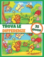 Trova le differenze - 35 giochi: Libro di attività per bambini - Libro di giochi - A partire da 5 anni - Completamente colorabile B0863TQ22M Book Cover