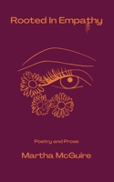 Rooted In Empathy B09XZ82WNT Book Cover