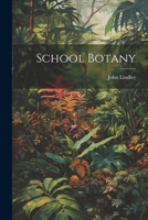 School Botany 1021984078 Book Cover