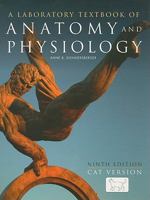 A Laboratory Textbook of Anatomy and Physiology: Cat Version: Cat Version 0763706590 Book Cover