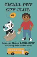 Small Fry Spy Club B09SNRQYXL Book Cover