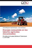Energia Consumida En Las Labores Agricolas Mecanizadas 3847360787 Book Cover
