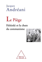 Le Piège : Helsinki et la chute du communisme 2738116485 Book Cover