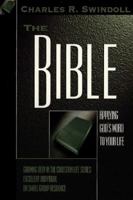 The Bible: Applying God's Word to Your Life (Growing Deep in the Christian Life, Study Series) 0805461329 Book Cover