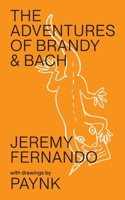 The adventures of Brandy & Bach 9819472695 Book Cover