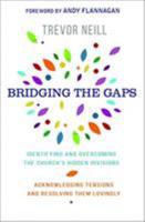 Bridging the Gap 1912726157 Book Cover