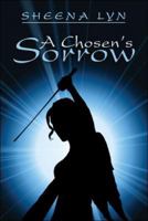 A Chosen's Sorrow 1424161088 Book Cover