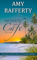 Honey Bay Cafe: Dawn Lights B0BP2TWCFB Book Cover