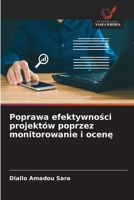 Poprawa efektywnosci projektów poprzez monitorowanie i ocene (Polish Edition) 6630447050 Book Cover