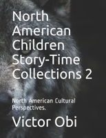 North American Children Story-Time Collections 2: North American Cultural Perspectives B08WK8L2FX Book Cover