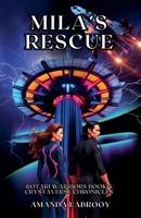 Mila's Rescue (Rotari Warriors Book 4) 0648634698 Book Cover