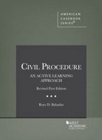 Civil Procedure: An Active Learning Approach, Revised 1st Edition 1636594069 Book Cover