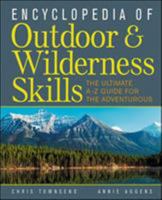Encyclopedia of Outdoor and Wilderness Skills 0071384065 Book Cover